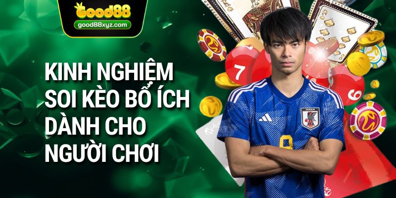 Bí Kíp Chơi Kèo Tỉ Số Trong Cá Độ Bóng Đá Tại GOOD88 - Spinora69