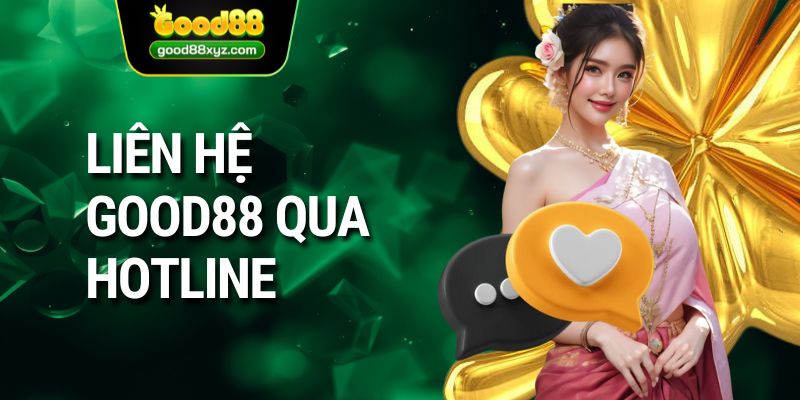 Liên Hệ GOOD88 - Đơn Vị Cung Cấp Dịch Vụ Cá Cược Uy Tín - Spinora69