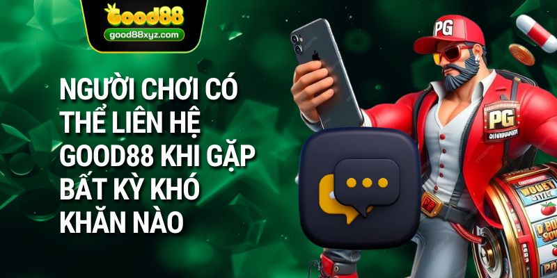 Liên Hệ GOOD88 - Đơn Vị Cung Cấp Dịch Vụ Cá Cược Uy Tín - Spinora69