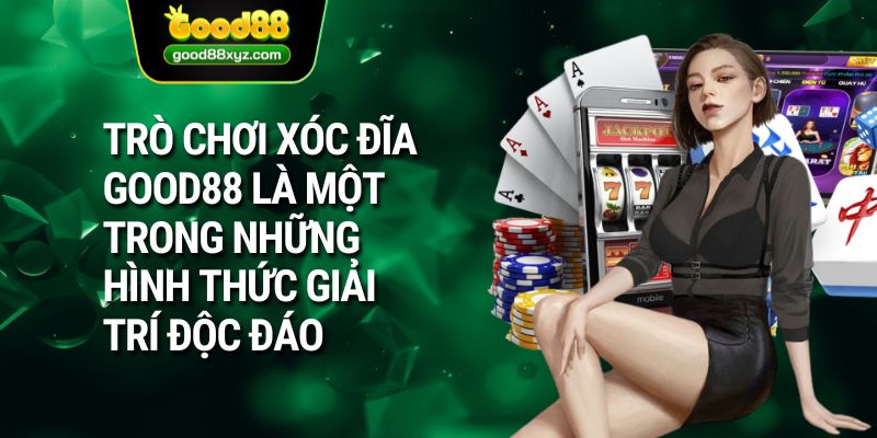 Xóc Đĩa GOOD88 | Sân Chơi Hot Nhất Thị Trường Cá Cược 2026 - Spinora69